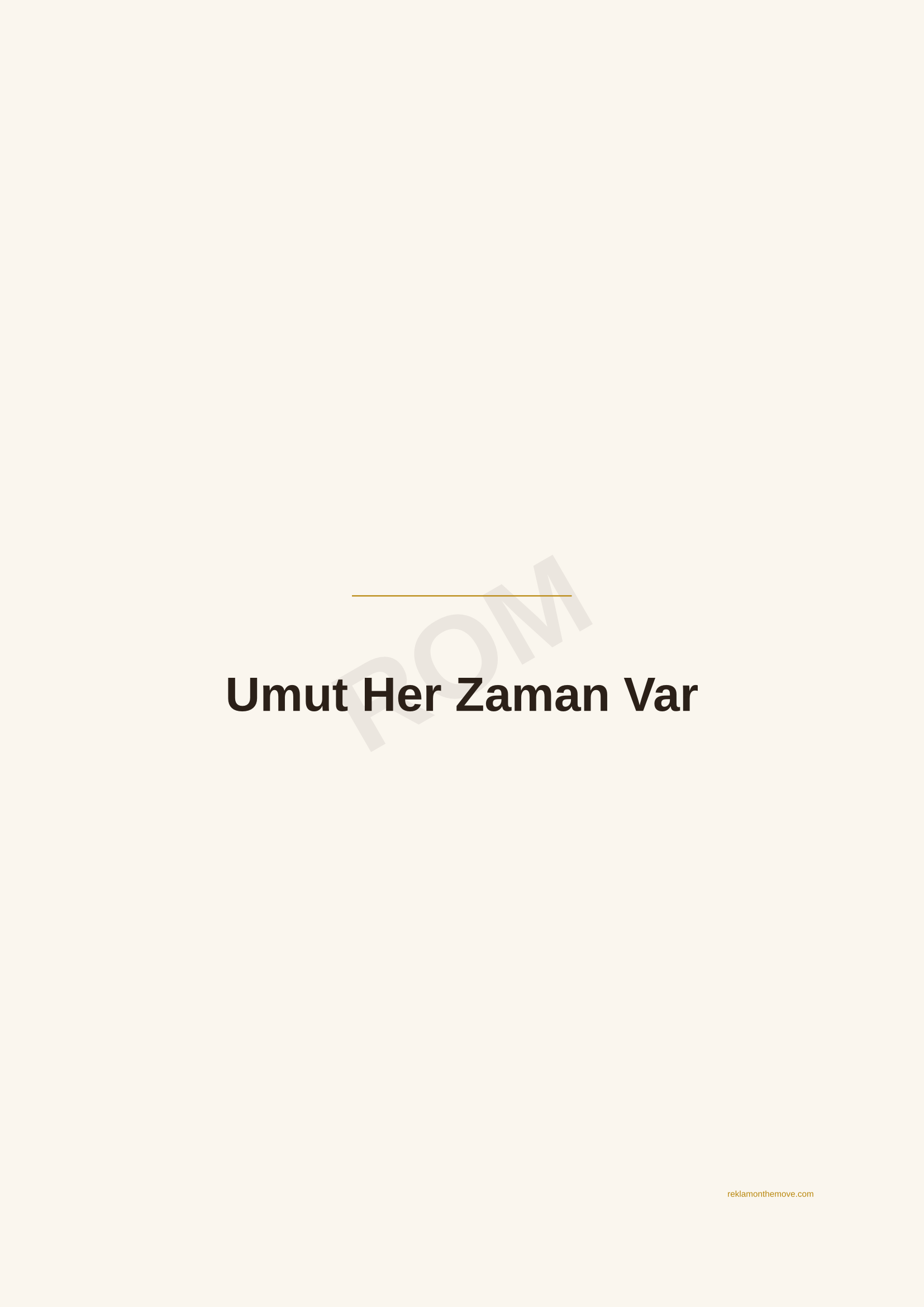 Umut Her Zaman Var · Espresso — ROM dijital ürün önizlemesi (filigranlı)