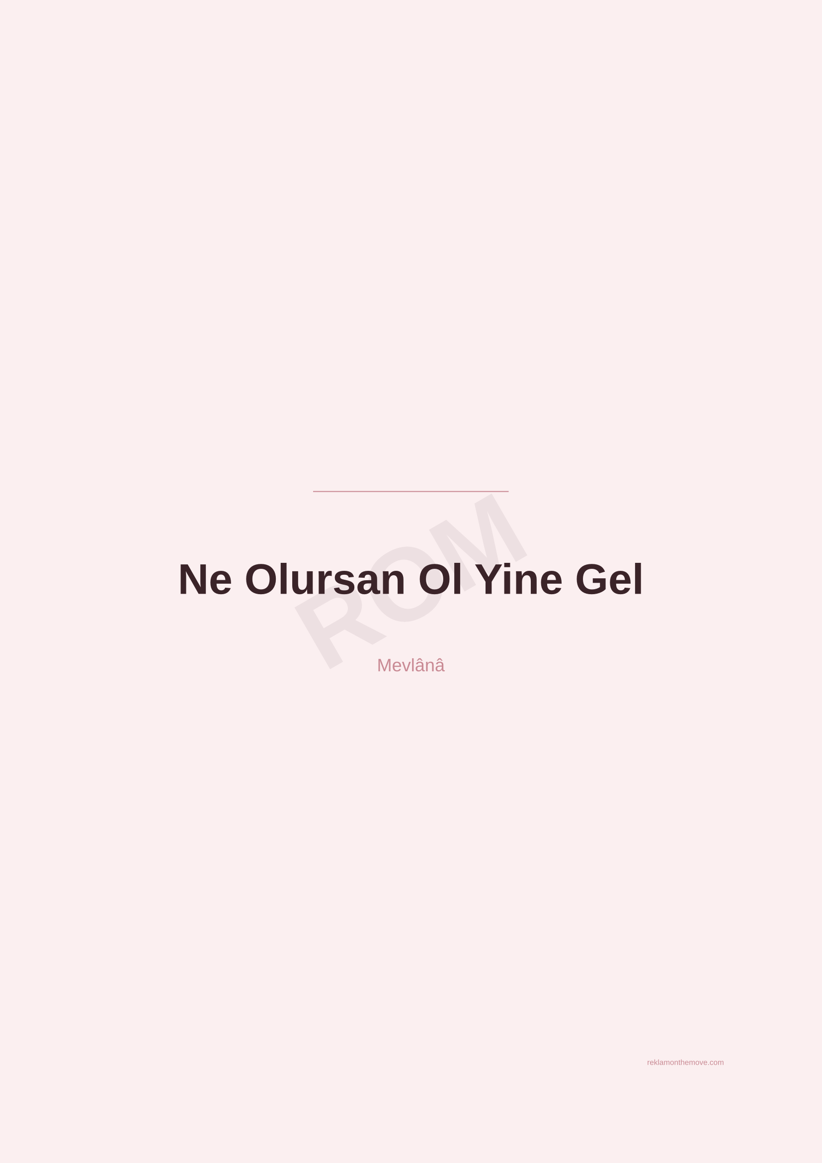 Ne Olursan Ol Yine Gel · Gül — ROM dijital ürün önizlemesi (filigranlı)