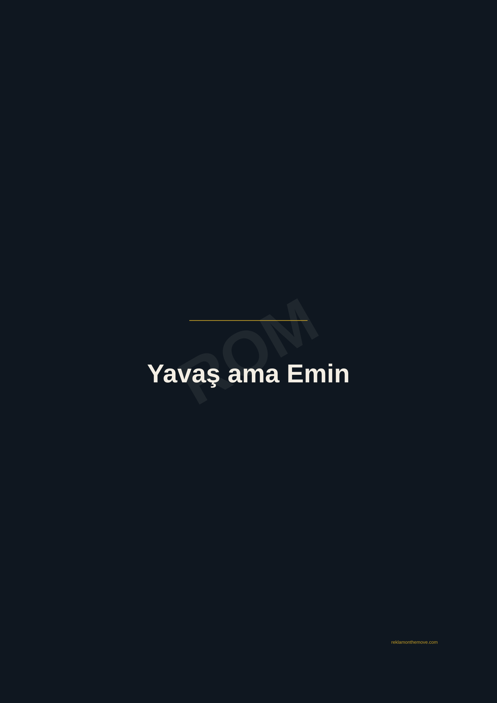 Yavaş ama Emin · Gece — ROM dijital ürün önizlemesi (filigranlı)