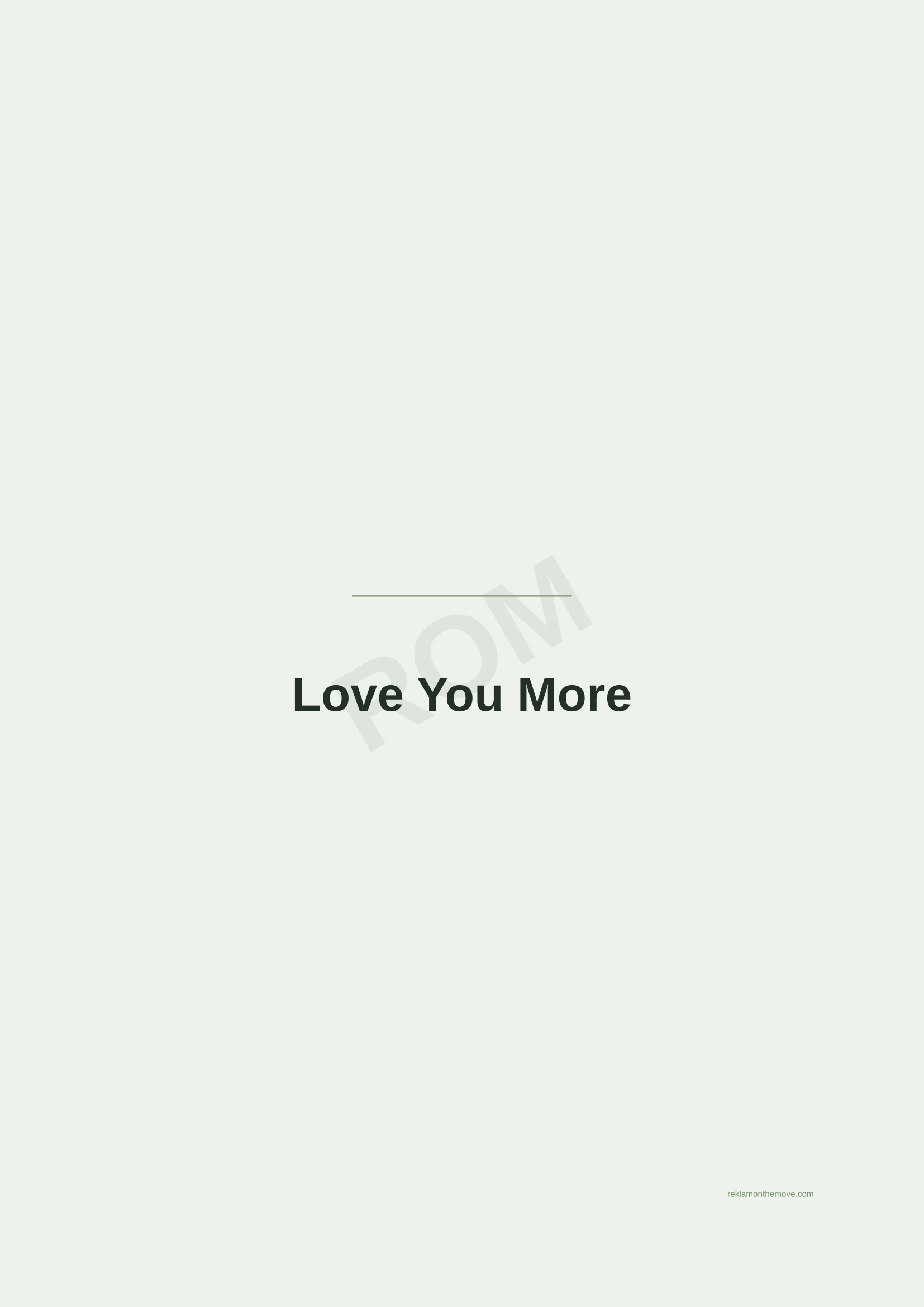 Love You More · Adaçayı — ROM dijital ürün önizlemesi (filigranlı)