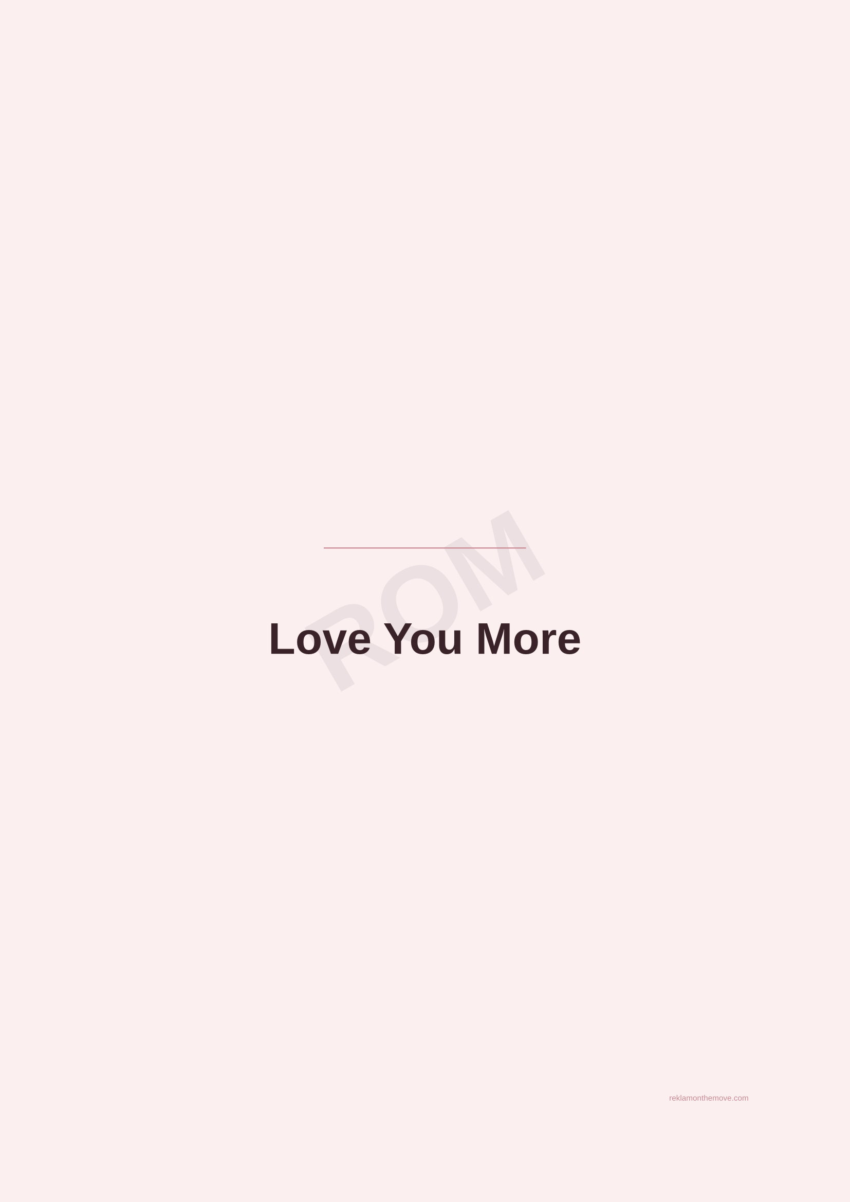 Love You More · Gül — ROM dijital ürün önizlemesi (filigranlı)