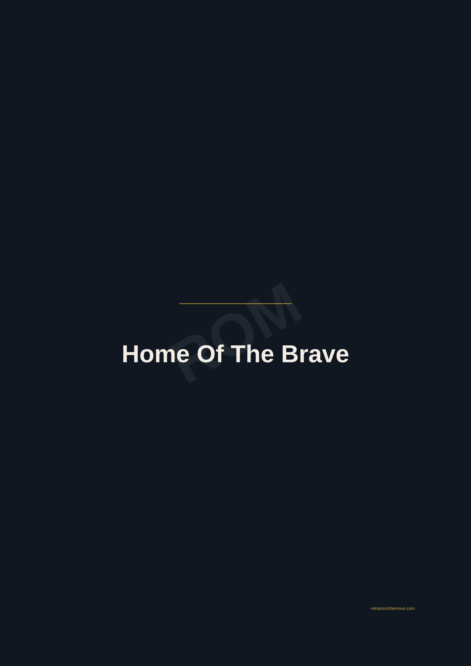 Home Of The Brave · Gece — ROM dijital ürün önizlemesi (filigranlı)