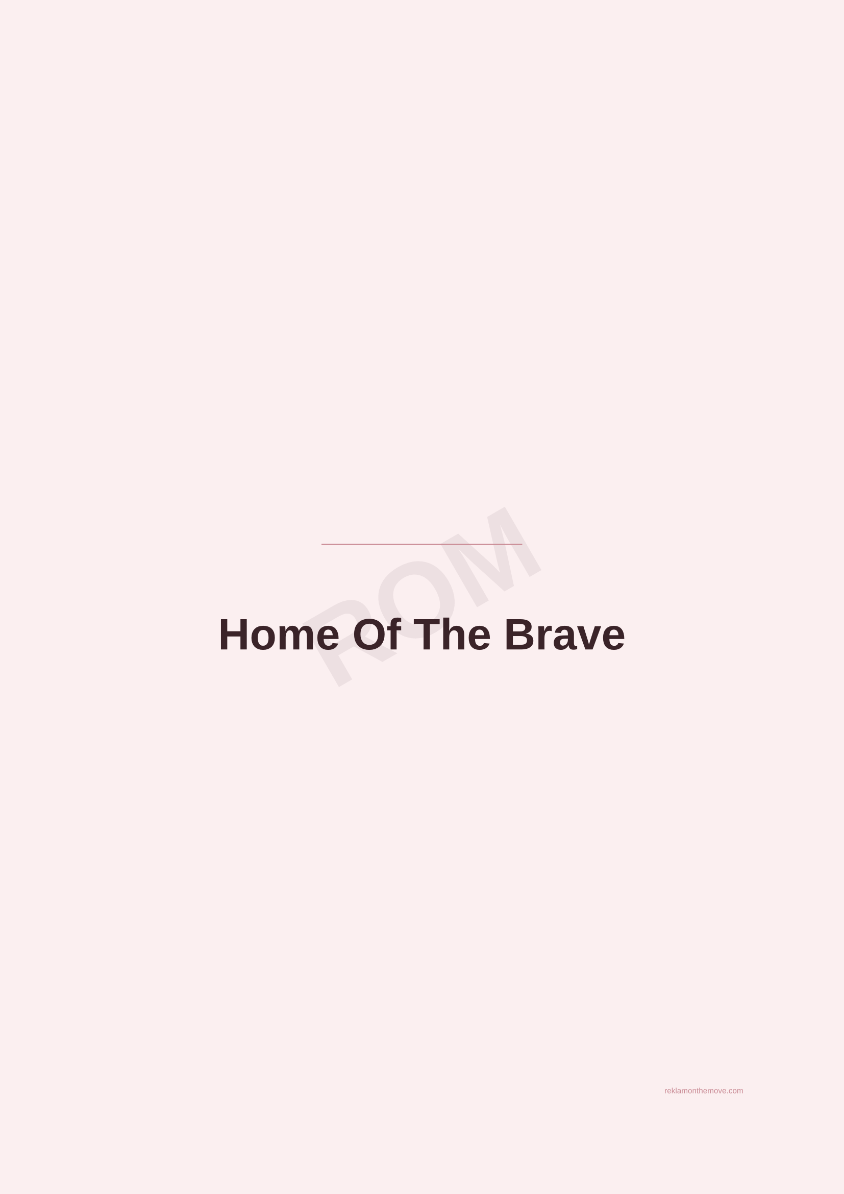 Home Of The Brave · Gül — ROM dijital ürün önizlemesi (filigranlı)