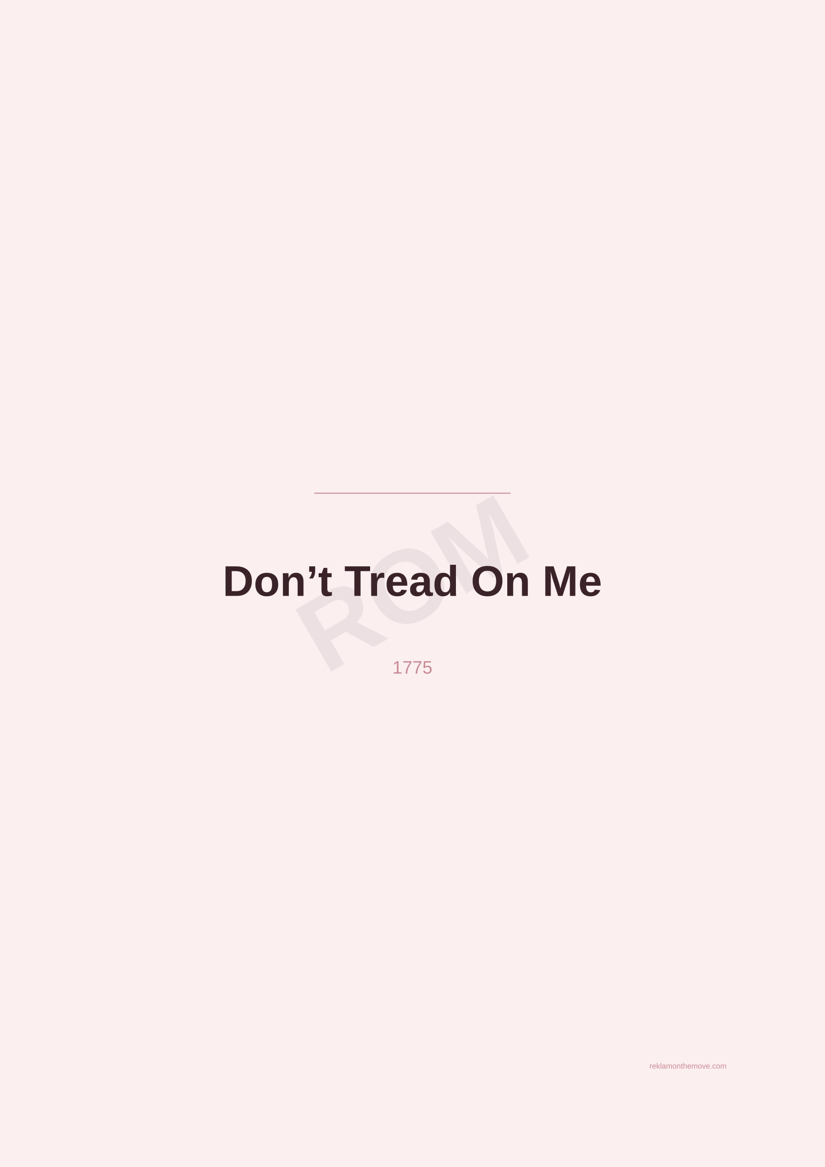 Don't Tread On Me · Gül — ROM dijital ürün önizlemesi (filigranlı)