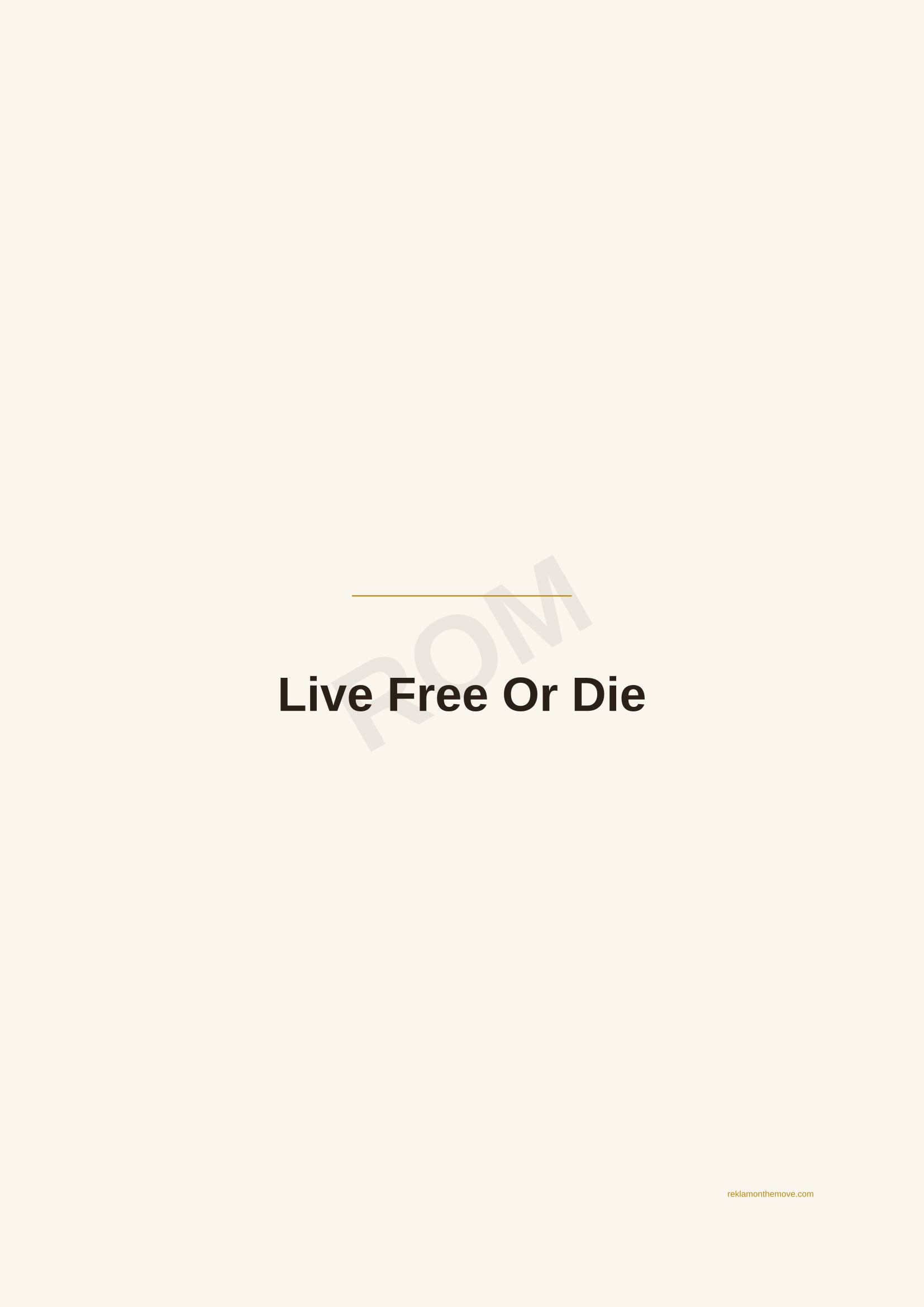 Live Free Or Die · Espresso — ROM dijital ürün önizlemesi (filigranlı)