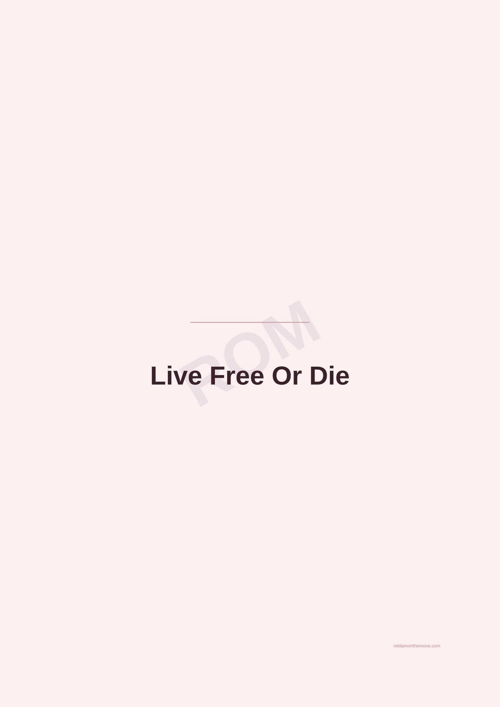 Live Free Or Die · Gül — ROM dijital ürün önizlemesi (filigranlı)