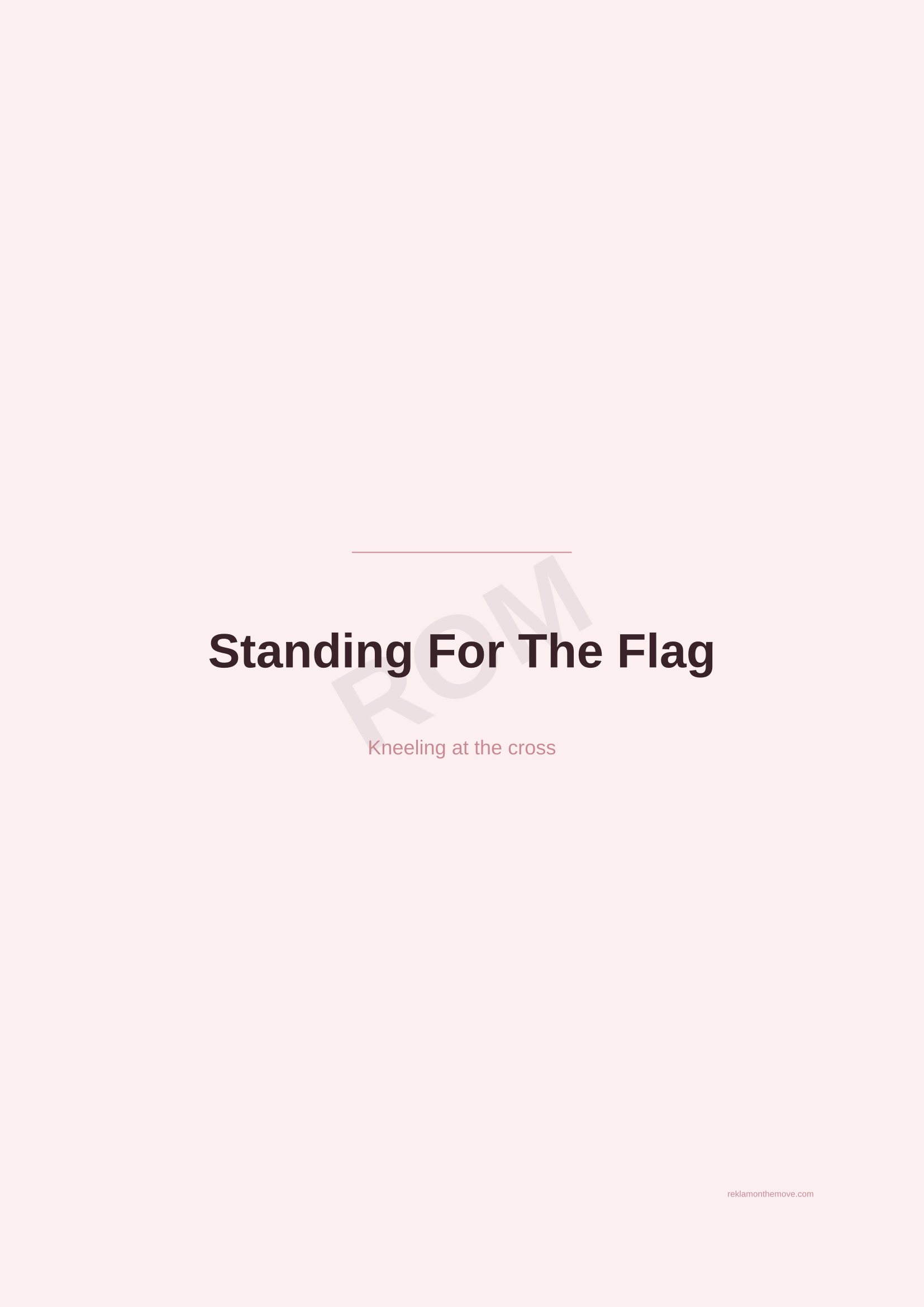Standing For The Flag · Gül — ROM dijital ürün önizlemesi (filigranlı)