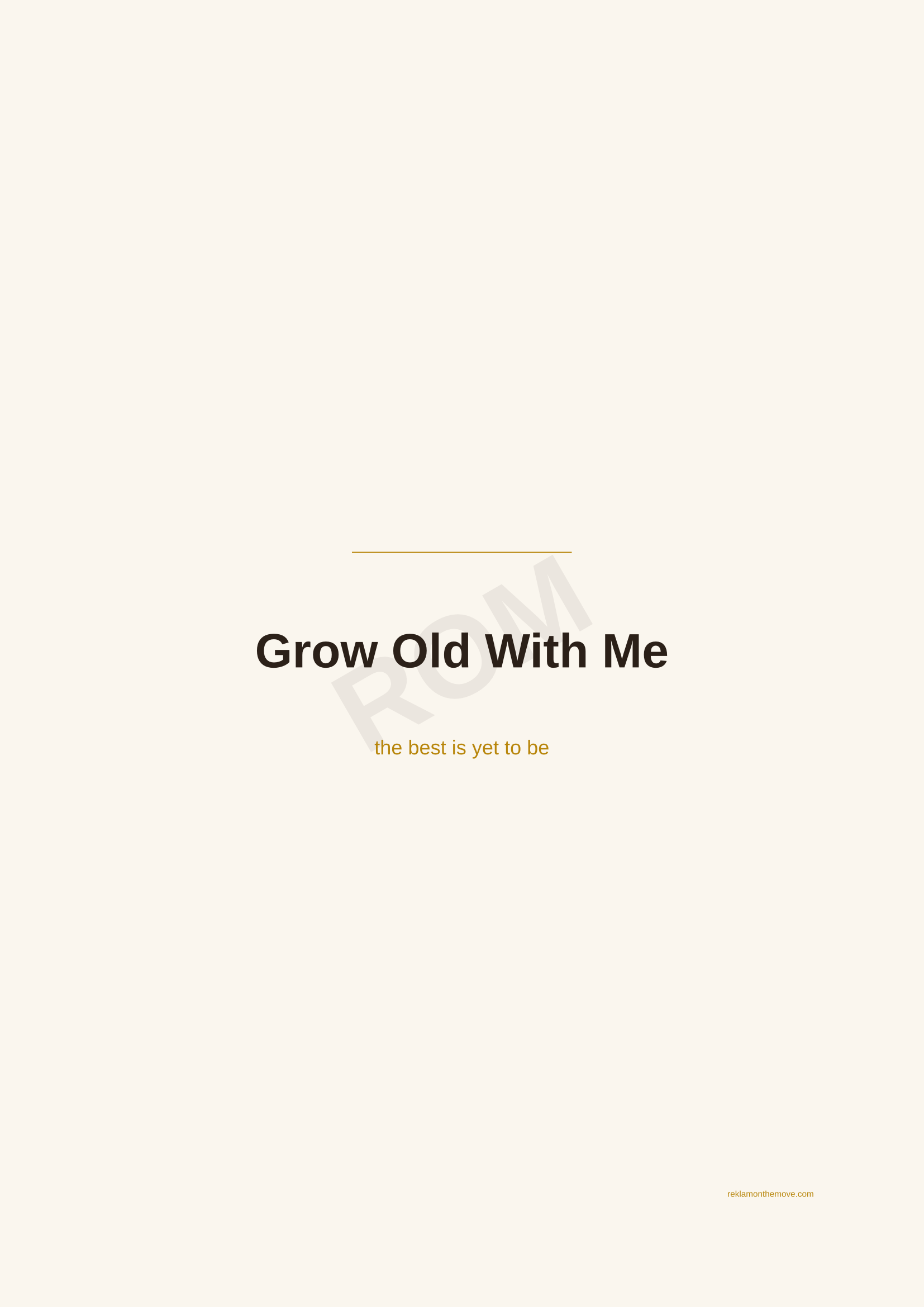 Grow Old With Me · Espresso — ROM dijital ürün önizlemesi (filigranlı)