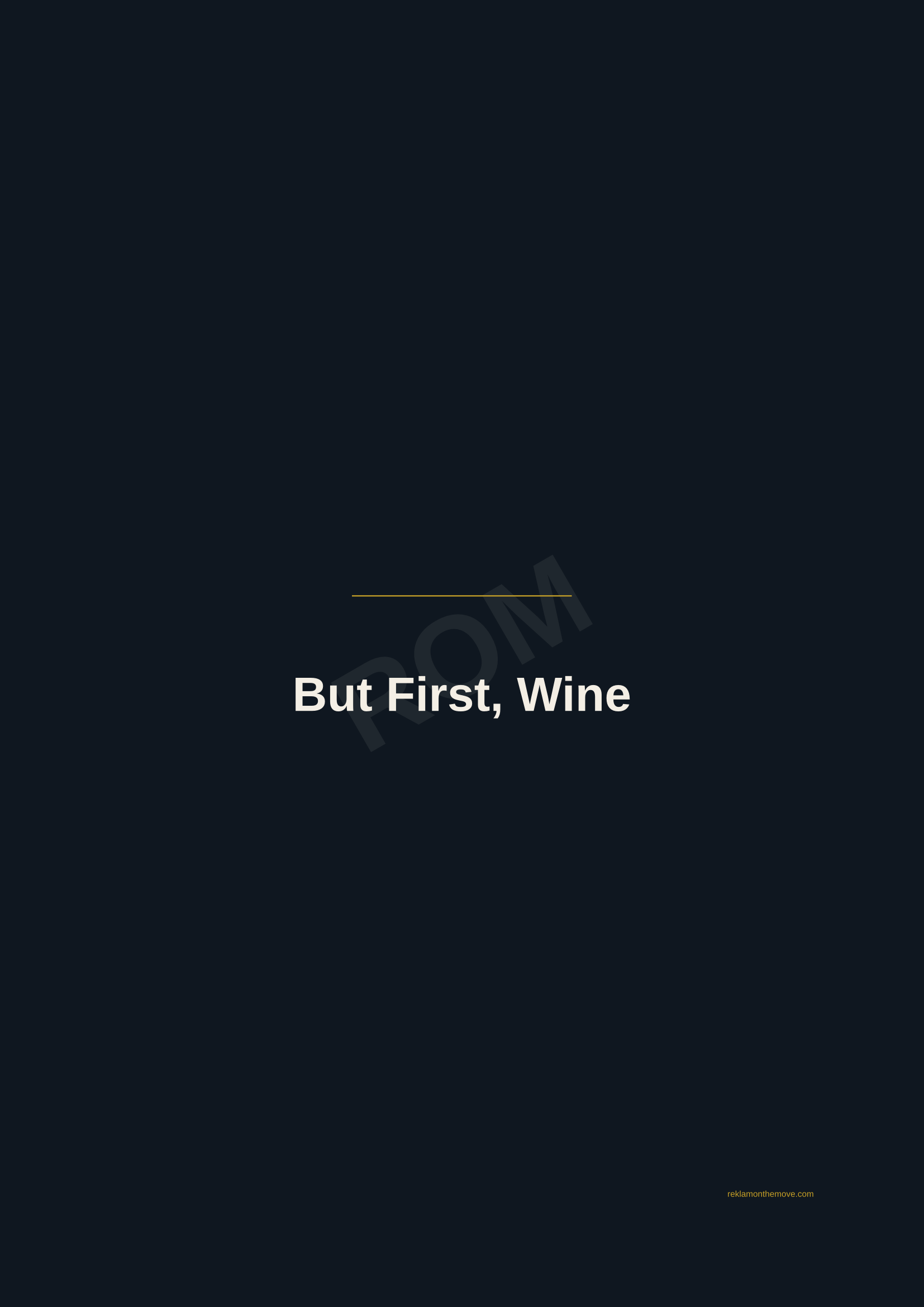 But First, Wine · Gece — ROM dijital ürün önizlemesi (filigranlı)