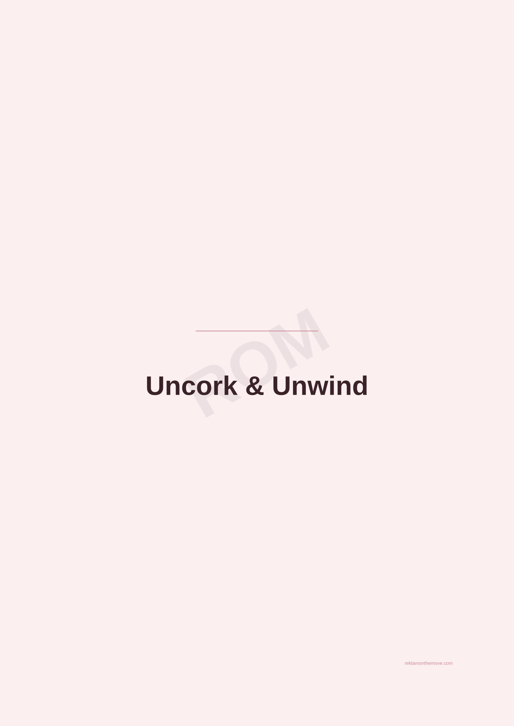 Uncork & Unwind · Gül — ROM dijital ürün önizlemesi (filigranlı)
