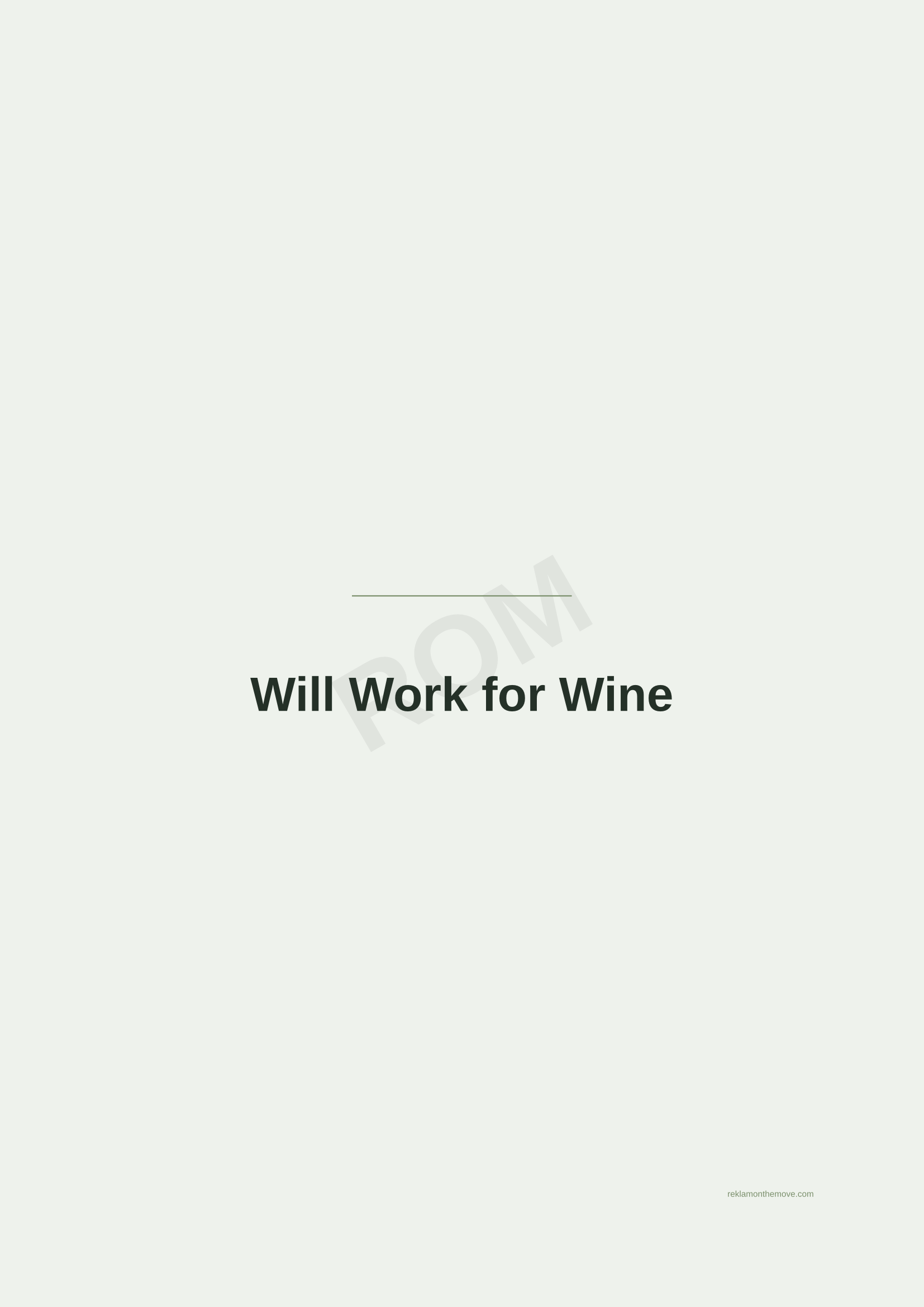 Will Work for Wine · Adaçayı — ROM dijital ürün önizlemesi (filigranlı)