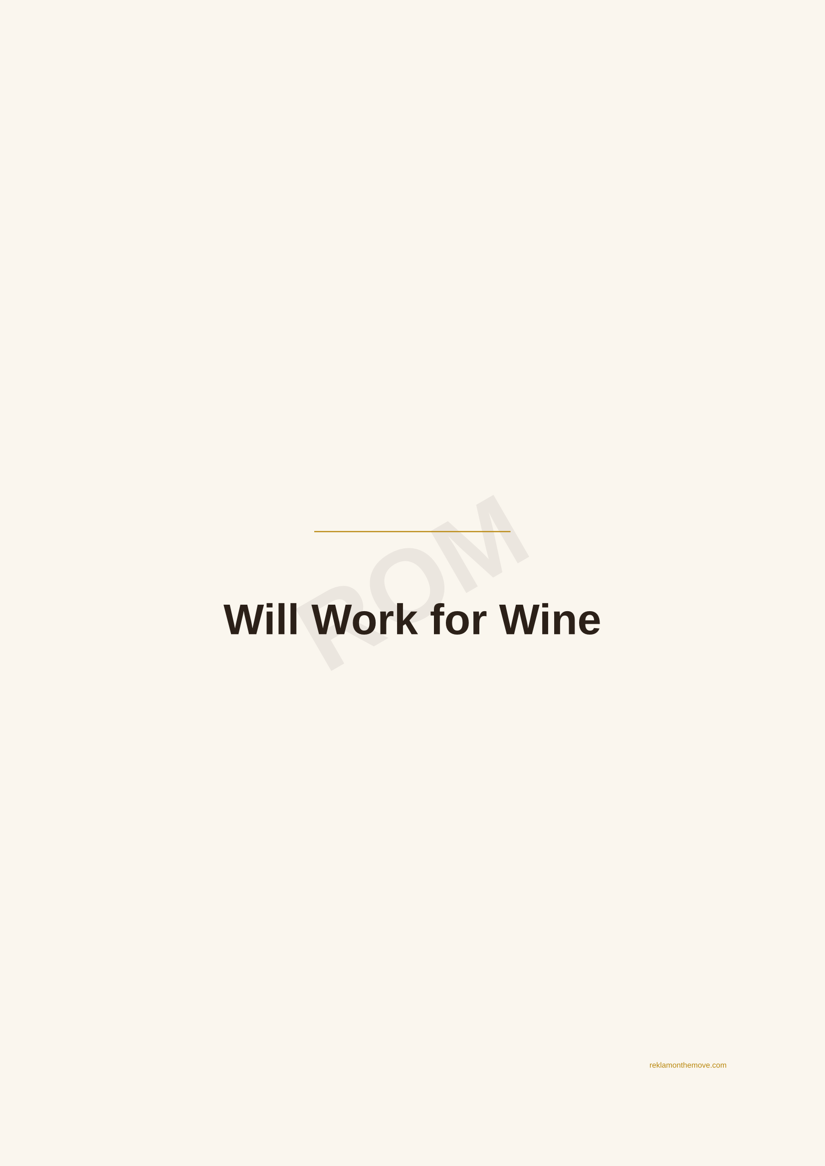Will Work for Wine · Espresso — ROM dijital ürün önizlemesi (filigranlı)