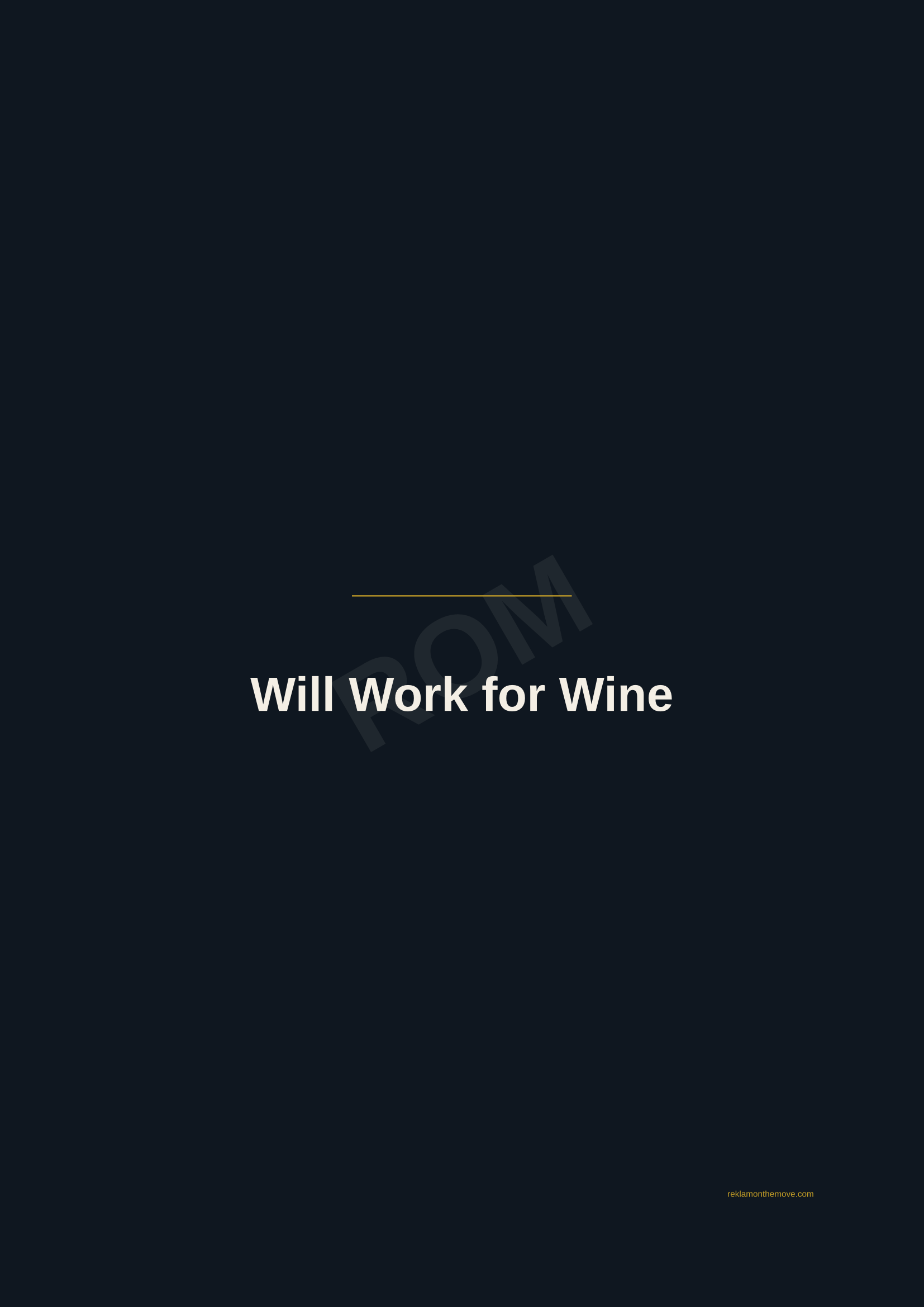 Will Work for Wine · Gece — ROM dijital ürün önizlemesi (filigranlı)