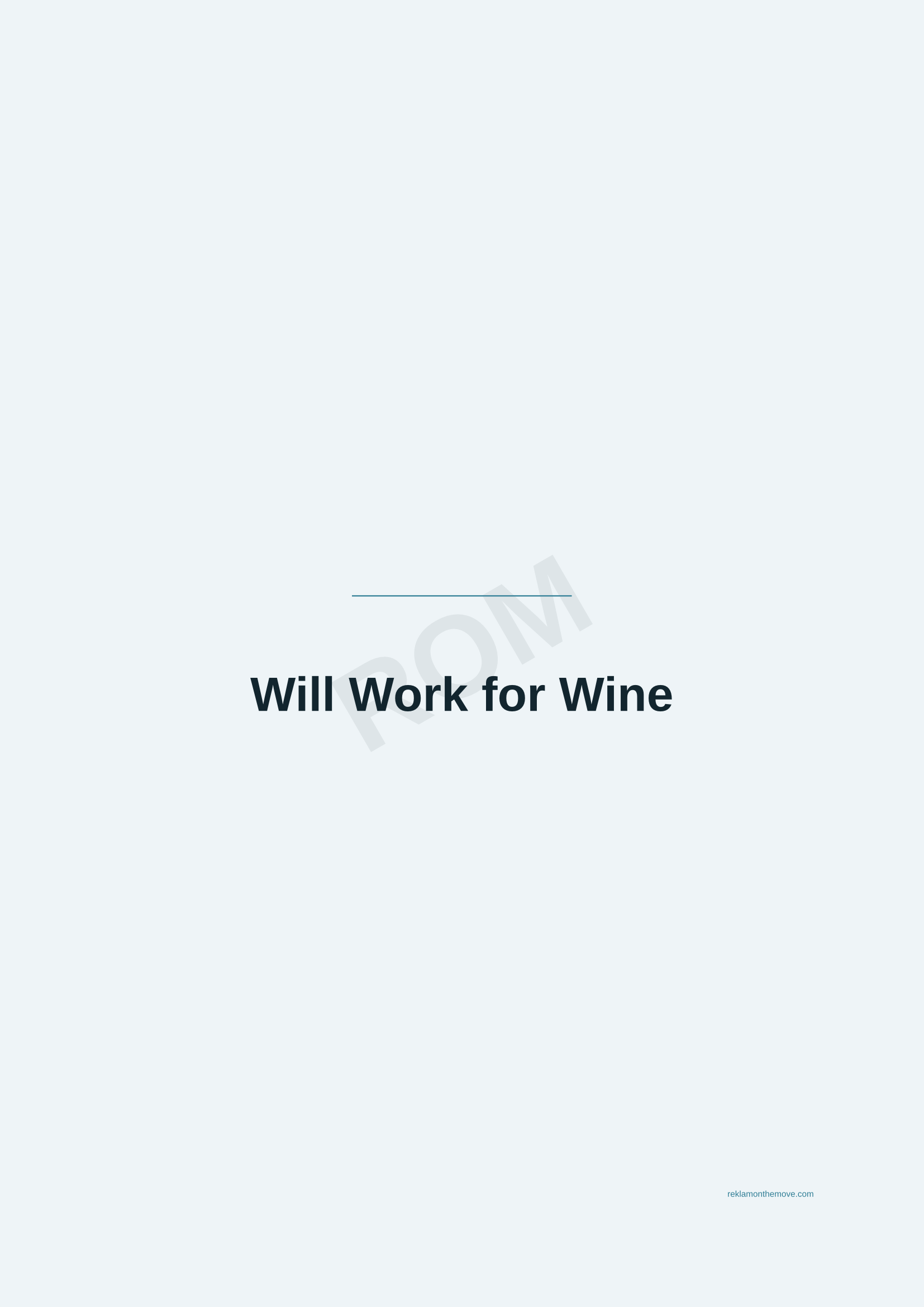 Will Work for Wine · Okyanus — ROM dijital ürün önizlemesi (filigranlı)