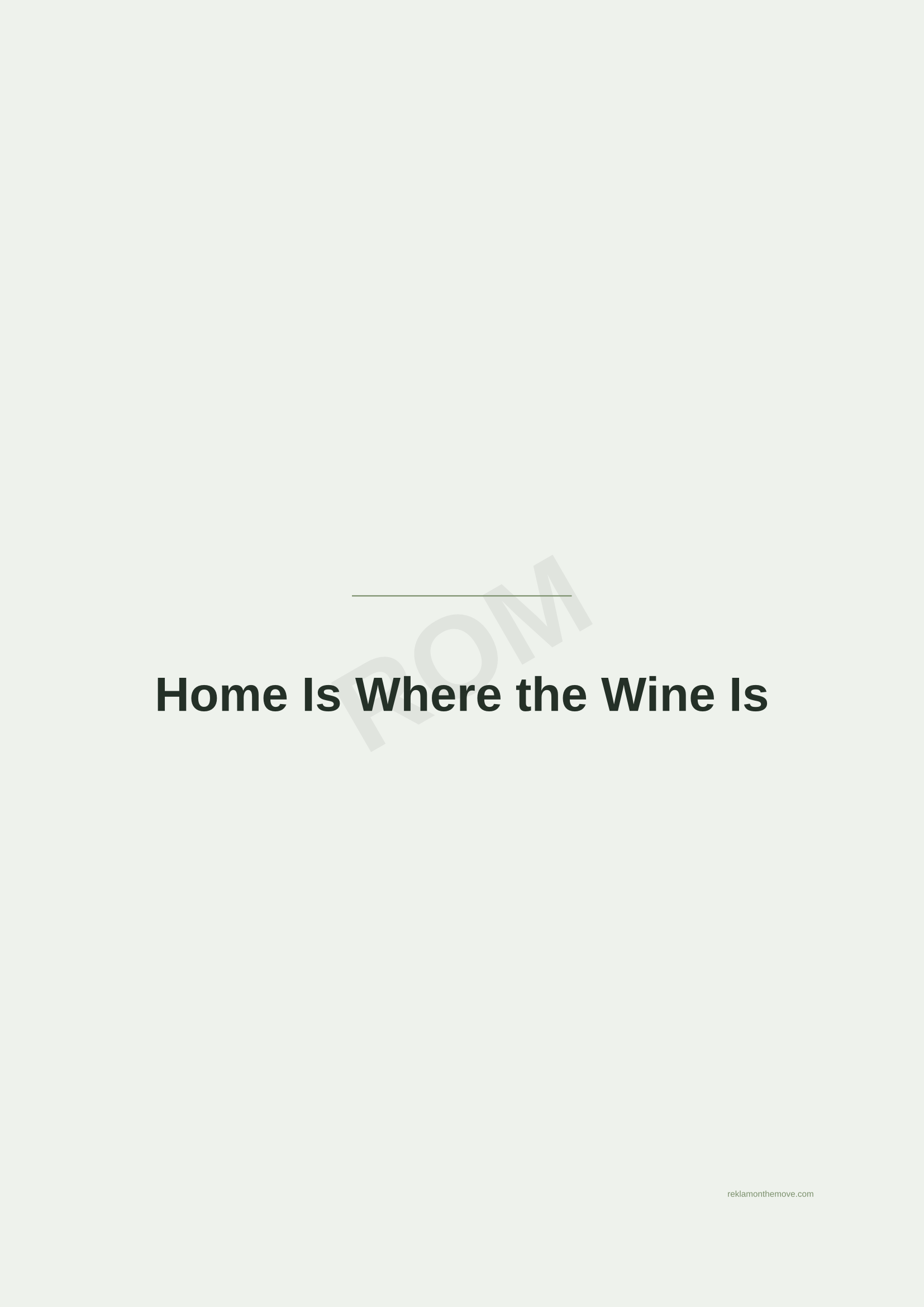 Home Is Where the Wine Is · Adaçayı — ROM dijital ürün önizlemesi (filigranlı)