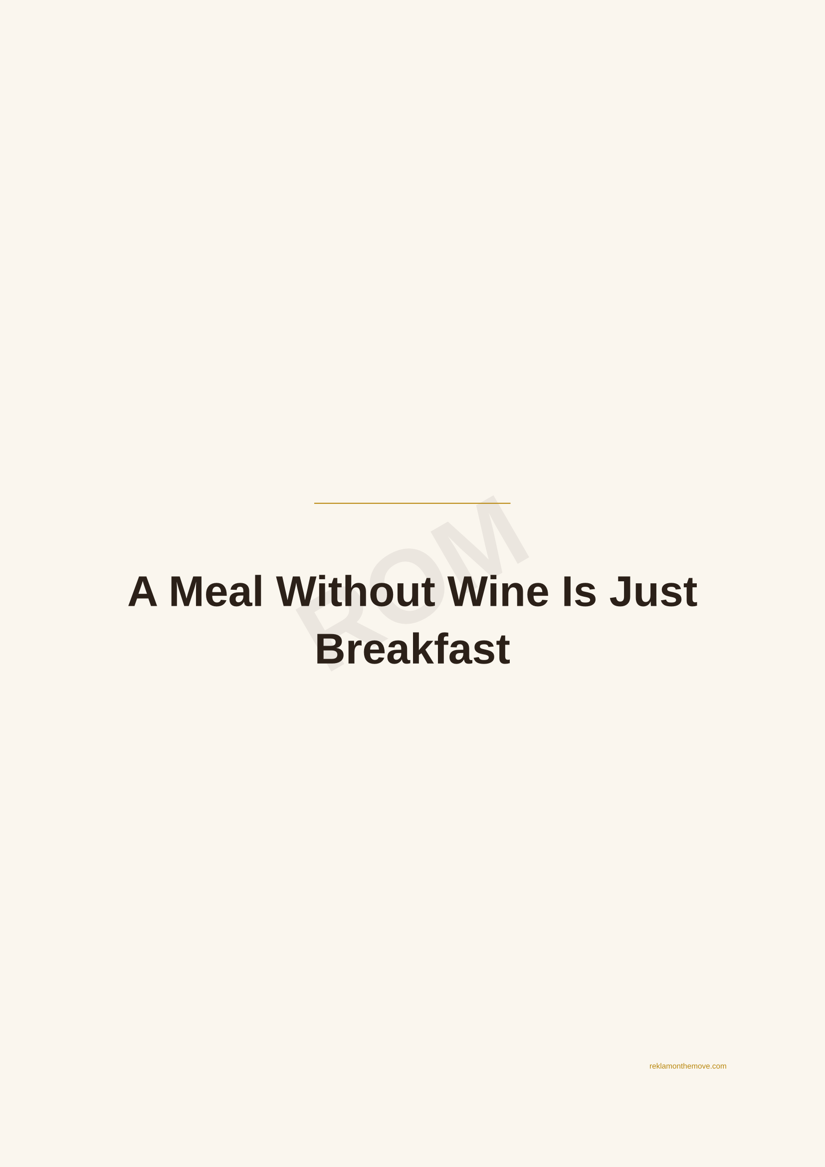 A Meal Without Wine Is Just Breakfast · Espresso — ROM dijital ürün önizlemesi (filigranlı)