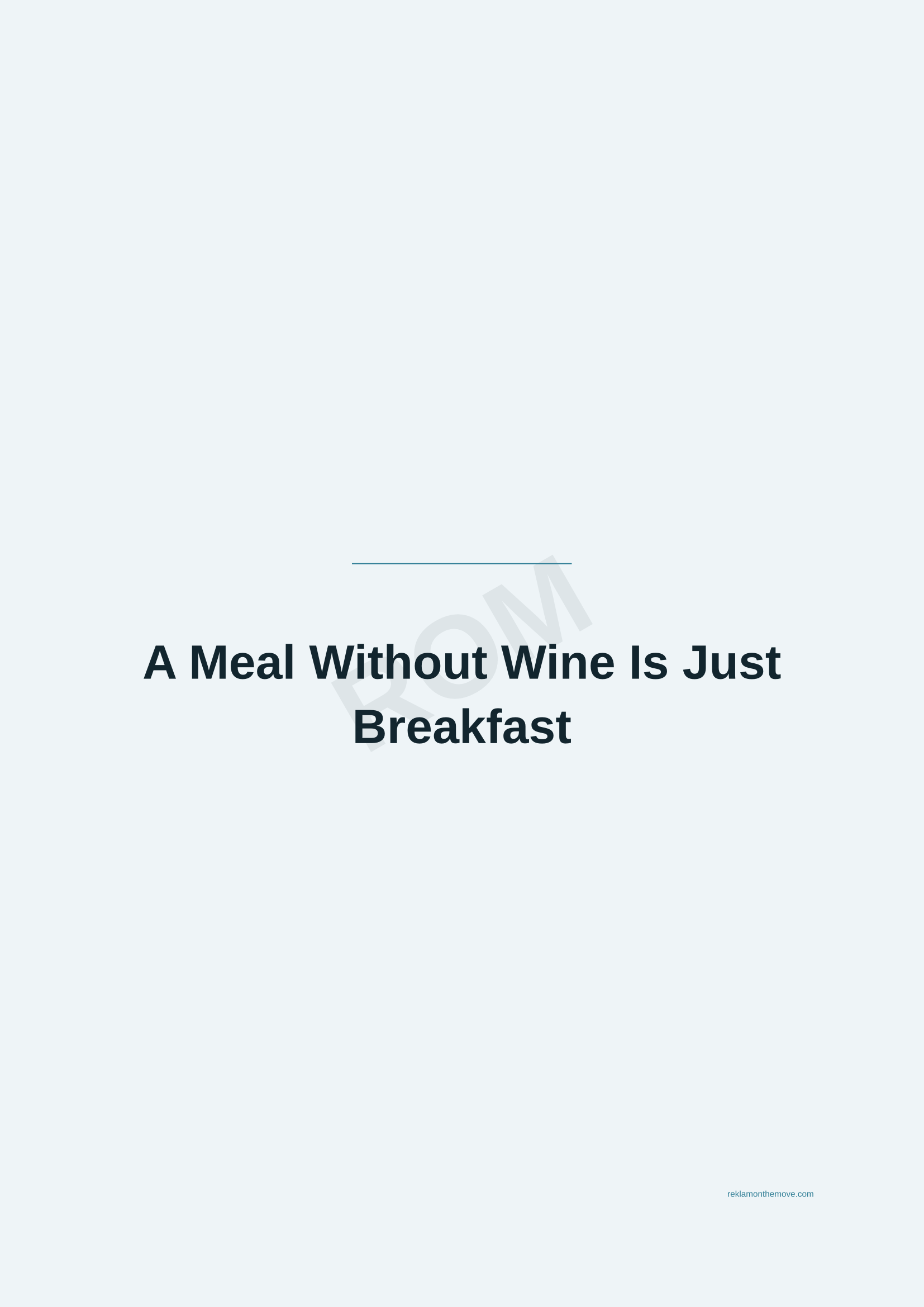 A Meal Without Wine Is Just Breakfast · Okyanus — ROM dijital ürün önizlemesi (filigranlı)