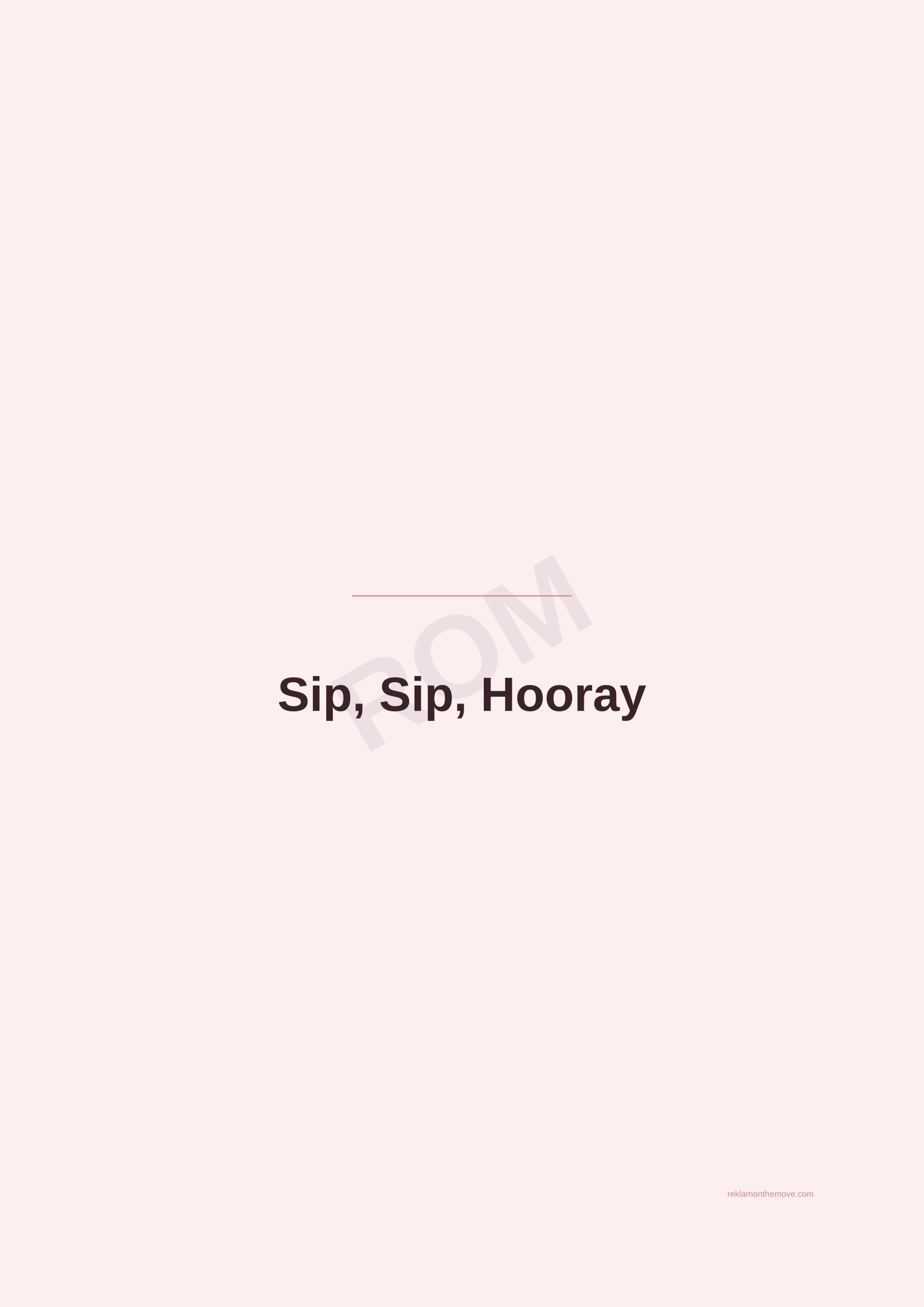 Sip, Sip, Hooray · Gül — ROM dijital ürün önizlemesi (filigranlı)