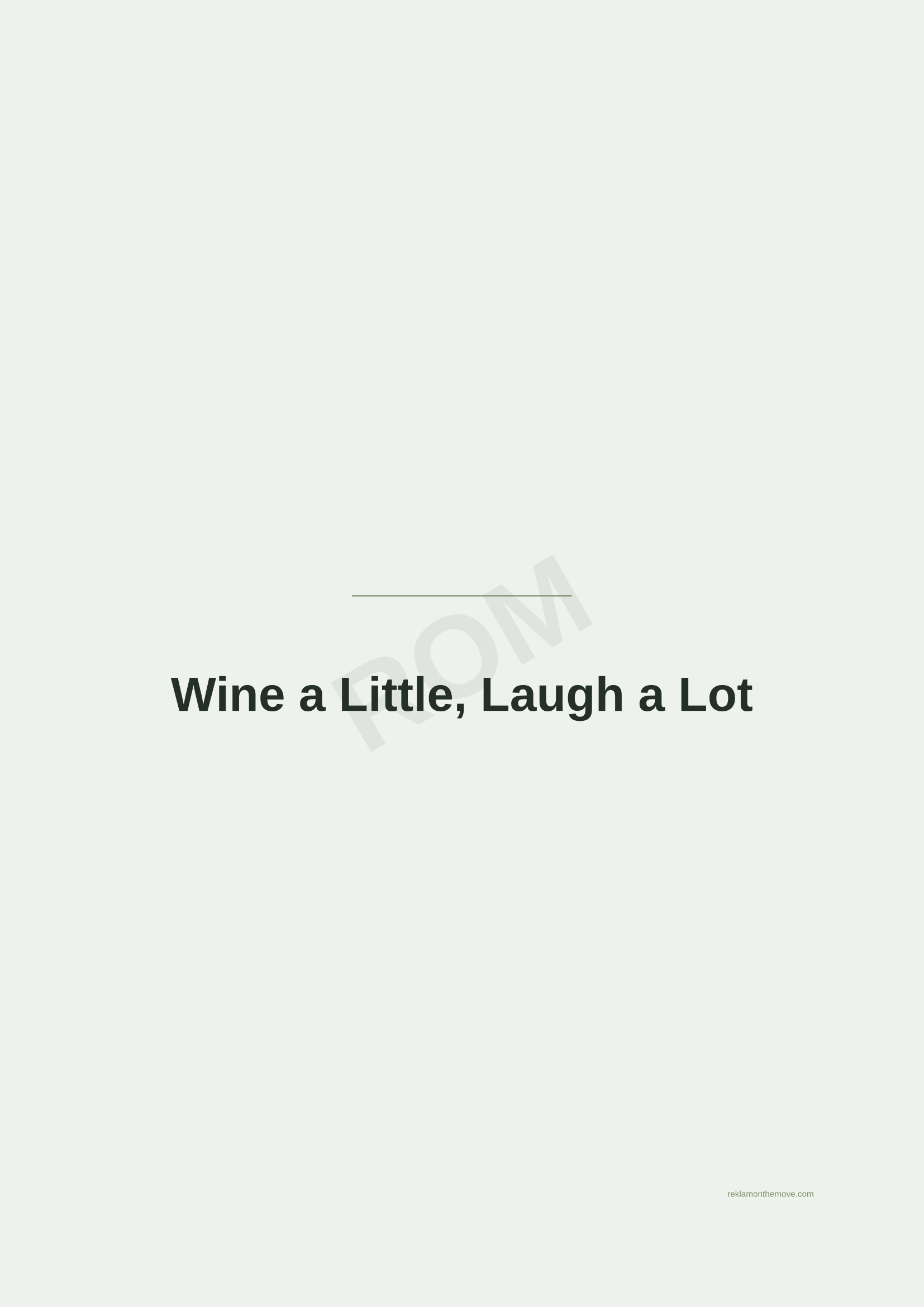 Wine a Little, Laugh a Lot · Adaçayı — ROM dijital ürün önizlemesi (filigranlı)