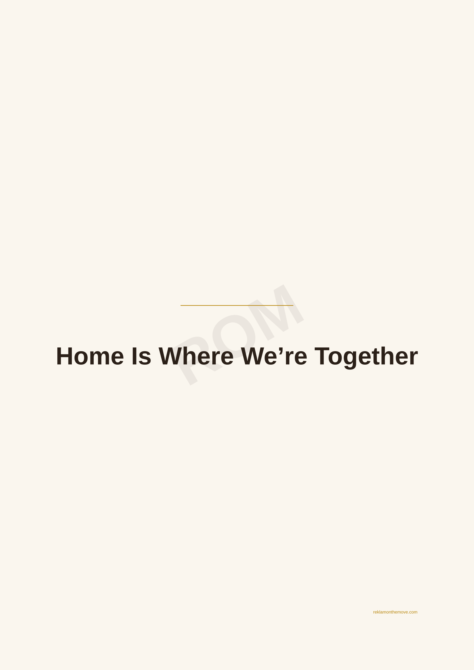 Home Is Where We're Together · Espresso — ROM dijital ürün önizlemesi (filigranlı)