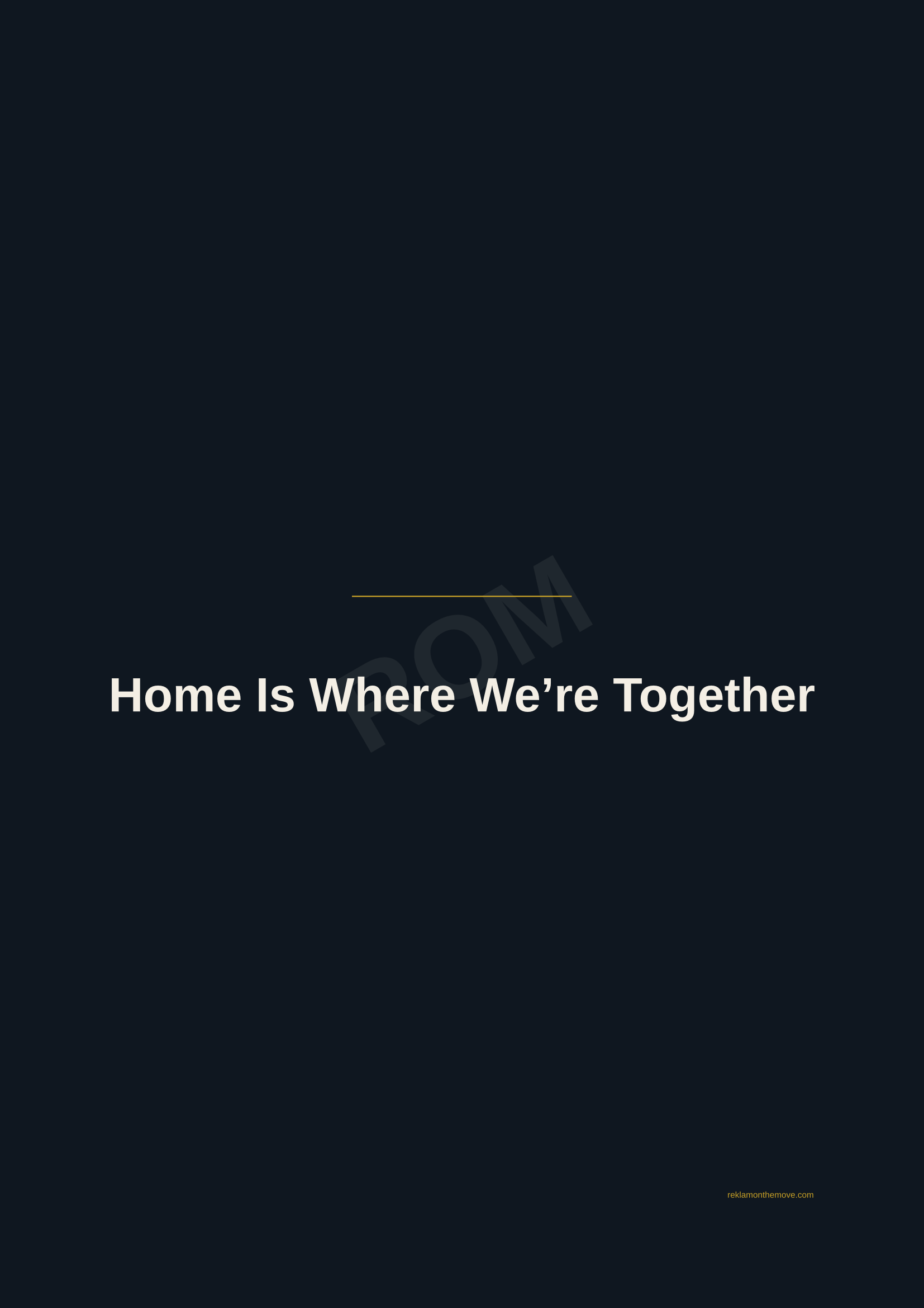 Home Is Where We're Together · Gece — ROM dijital ürün önizlemesi (filigranlı)