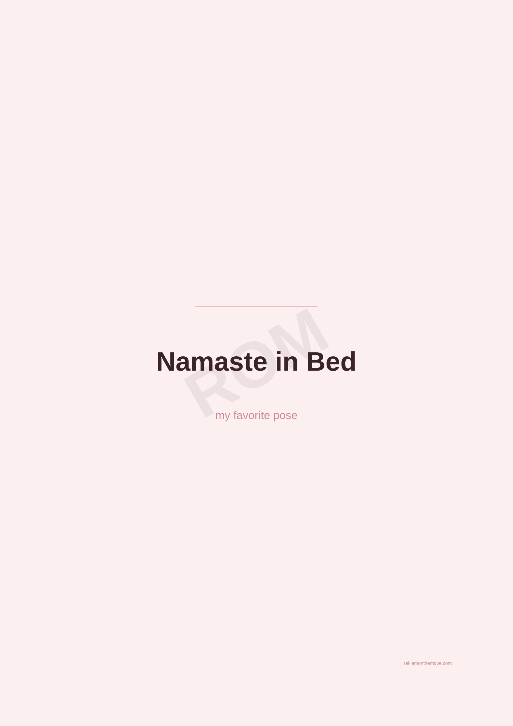 Namaste in Bed · Gül — ROM dijital ürün önizlemesi (filigranlı)