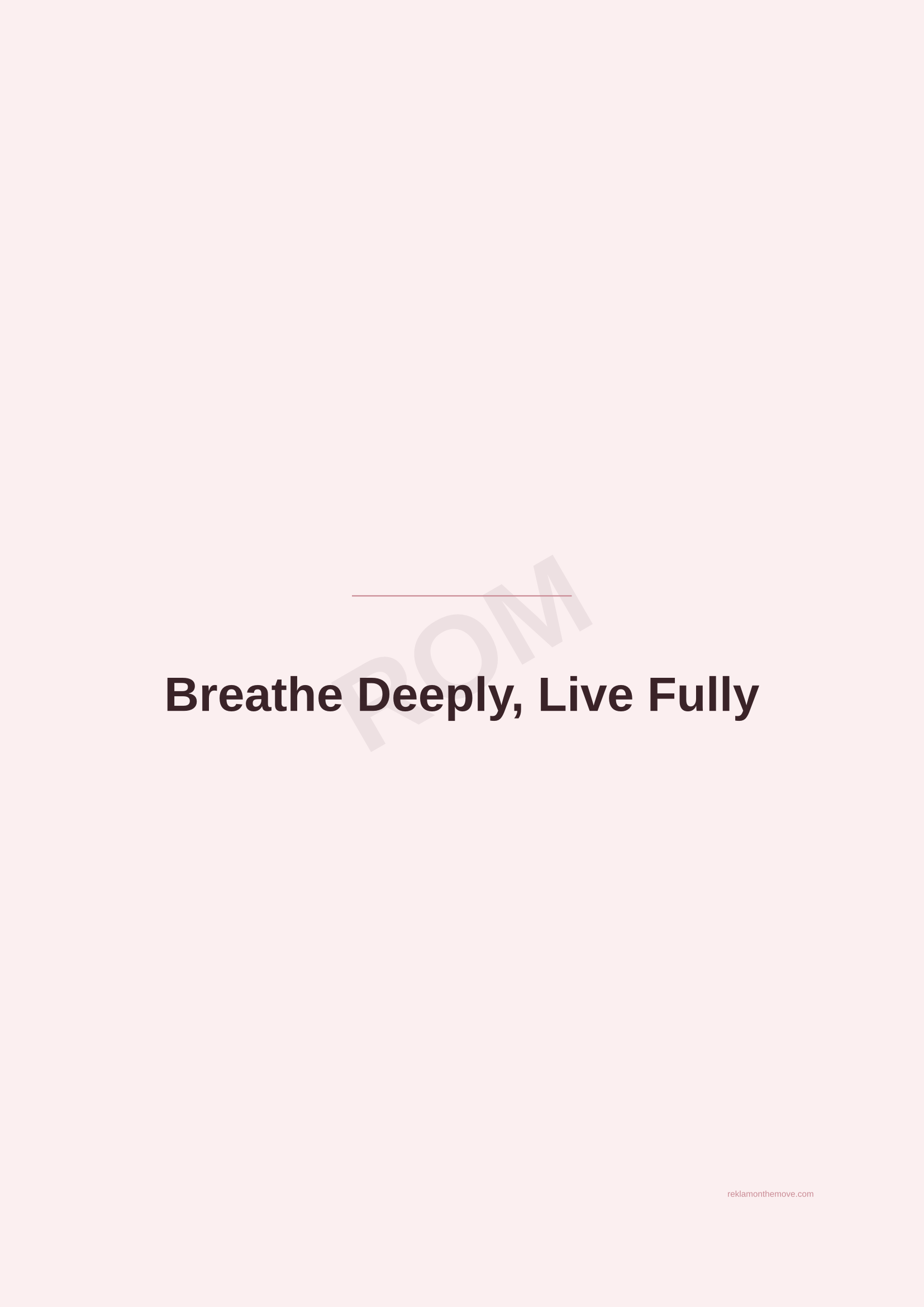 Breathe Deeply, Live Fully · Gül — ROM dijital ürün önizlemesi (filigranlı)