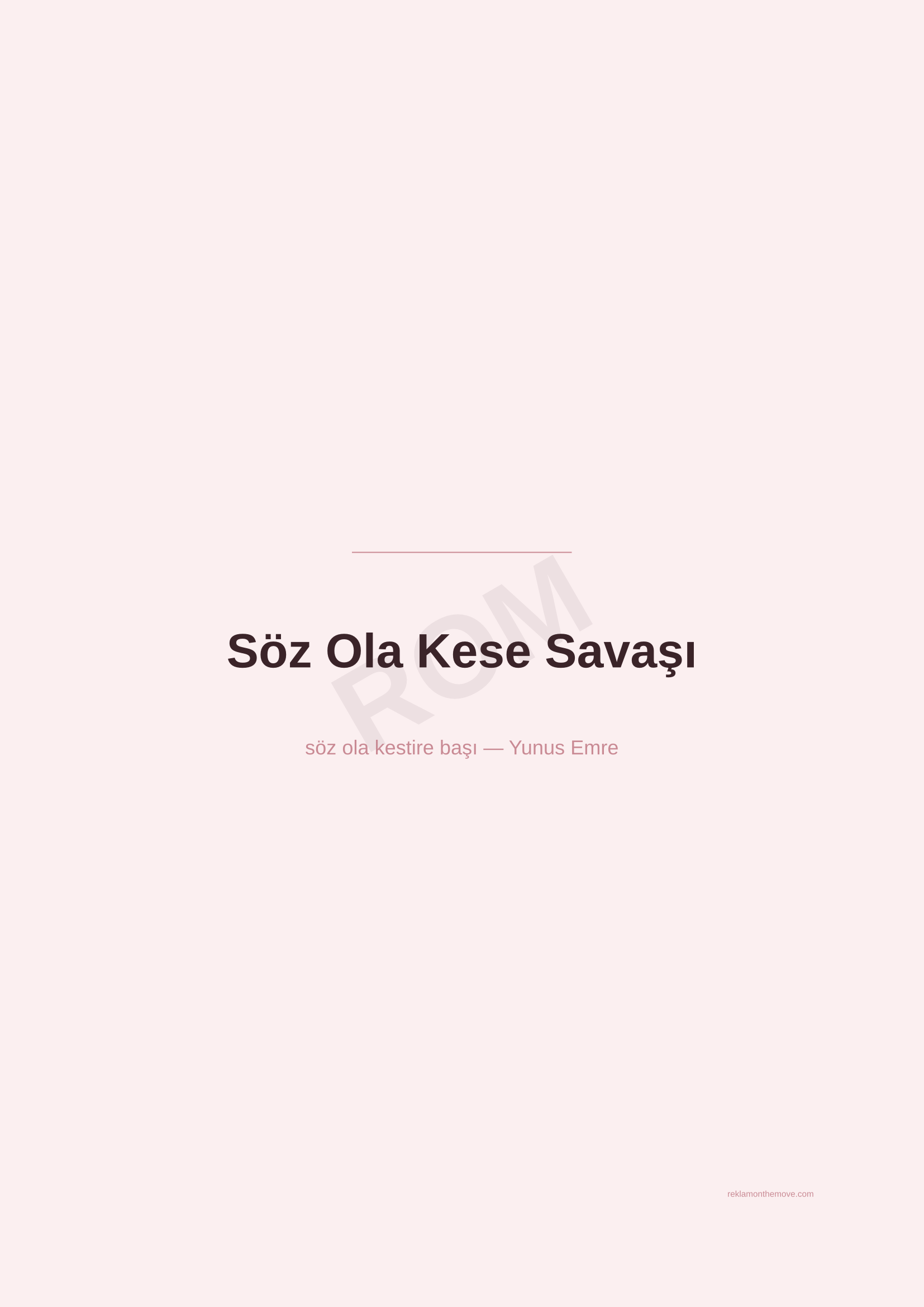 Söz Ola Kese Savaşı · Gül — ROM dijital ürün önizlemesi (filigranlı)
