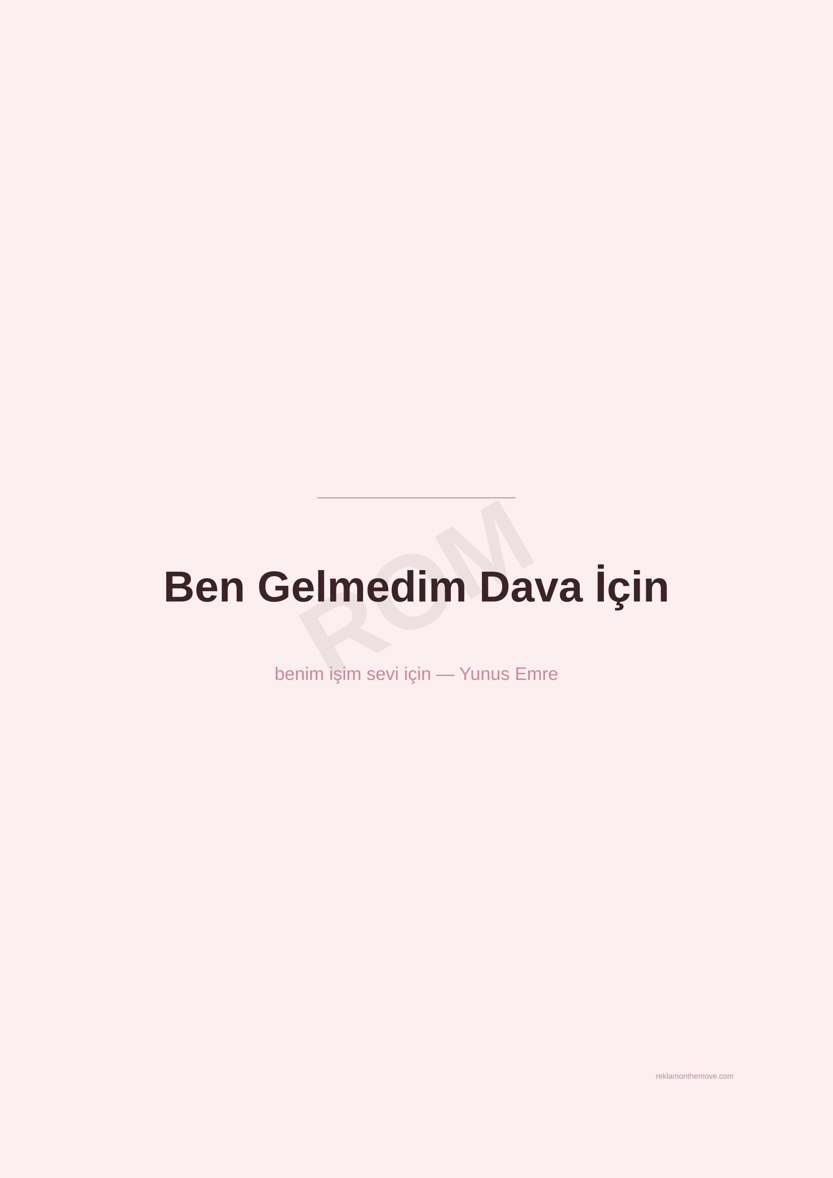Ben Gelmedim Dava İçin · Gül — ROM dijital ürün önizlemesi (filigranlı)