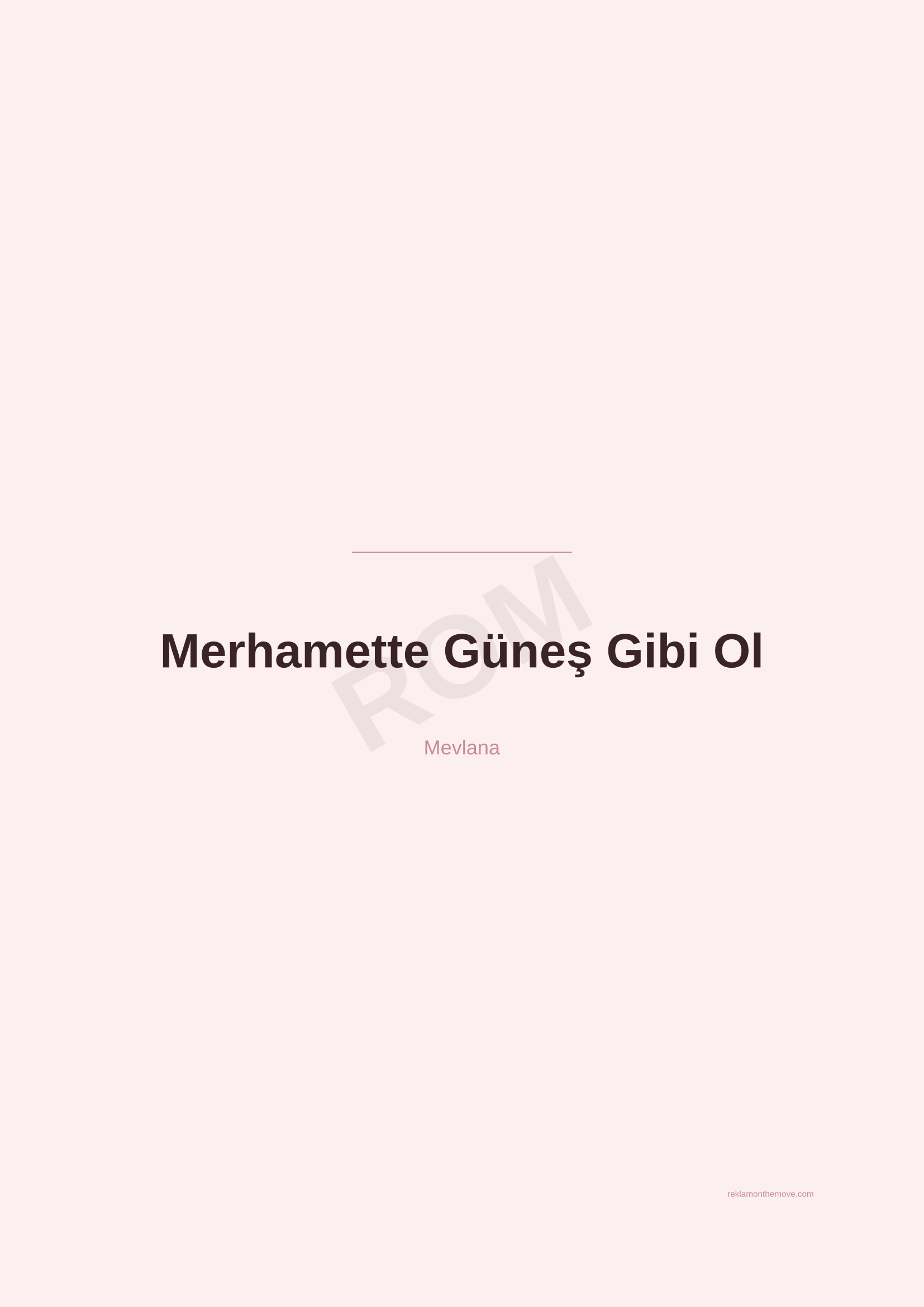 Merhamette Güneş Gibi Ol · Gül — ROM dijital ürün önizlemesi (filigranlı)