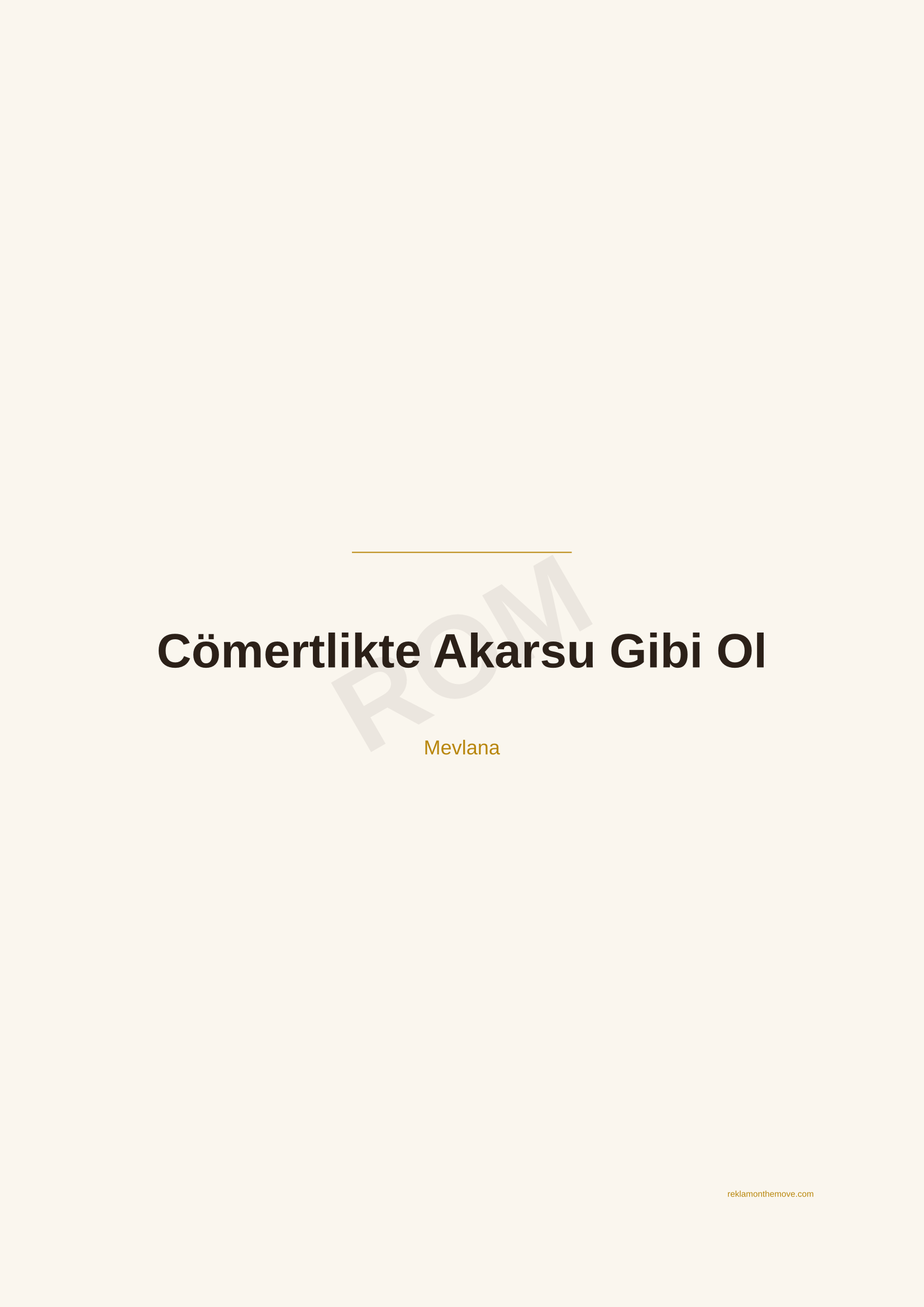 Cömertlikte Akarsu Gibi Ol · Espresso — ROM dijital ürün önizlemesi (filigranlı)