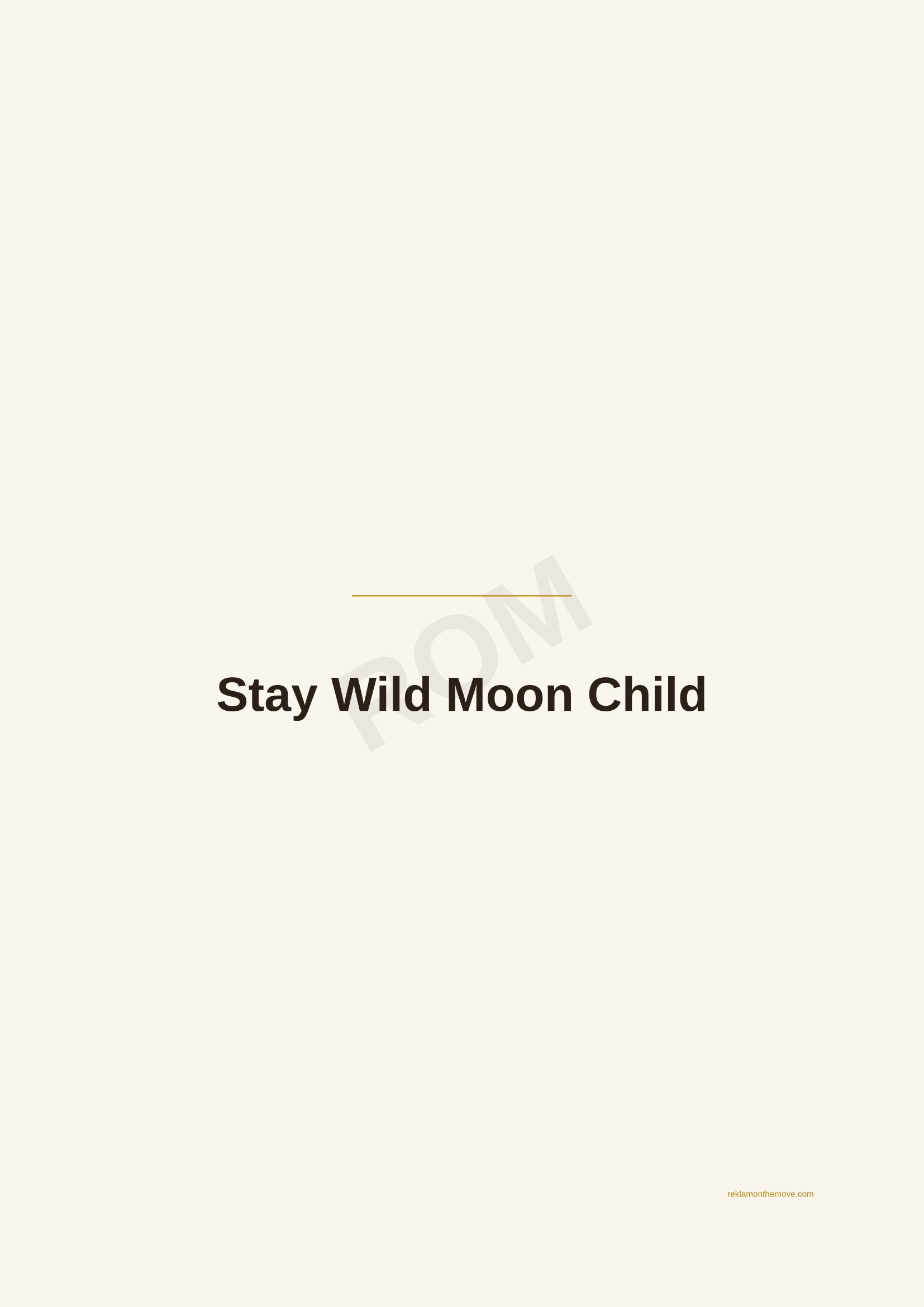Stay Wild Moon Child · Espresso — ROM dijital ürün önizlemesi (filigranlı)