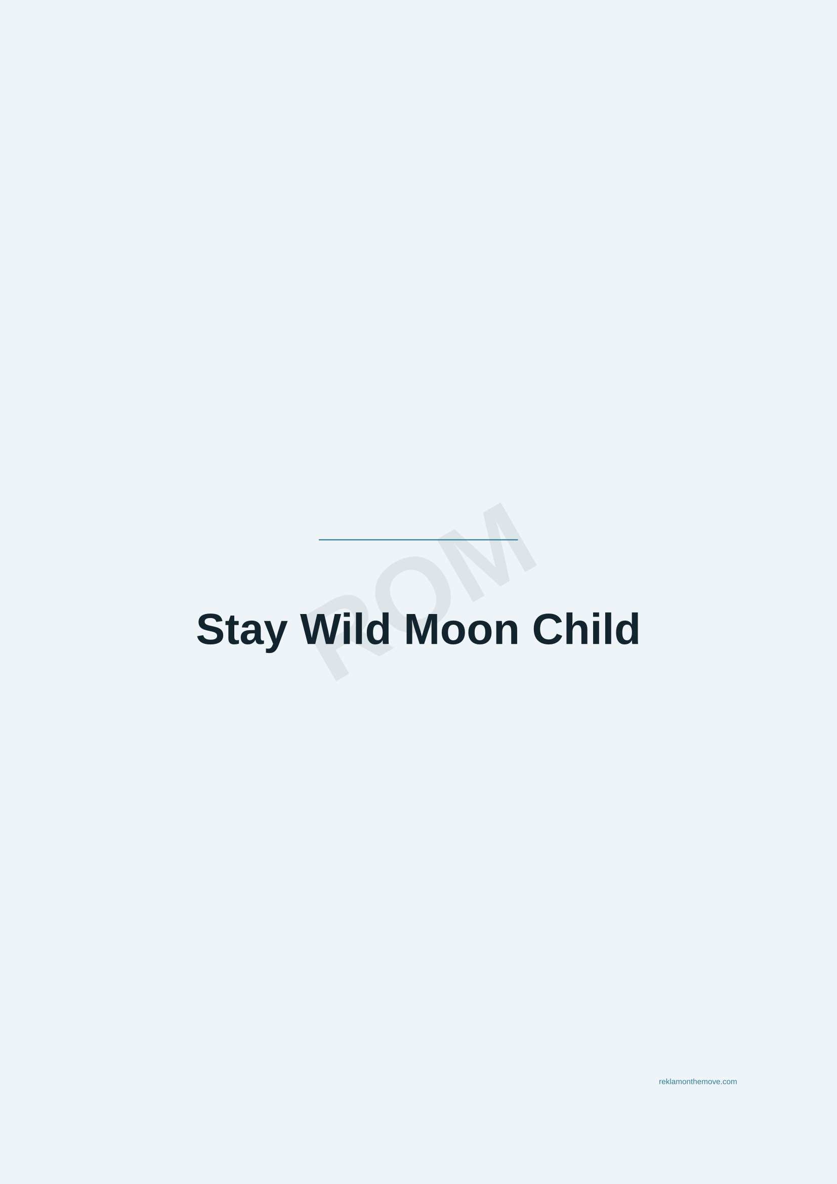 Stay Wild Moon Child · Okyanus — ROM dijital ürün önizlemesi (filigranlı)